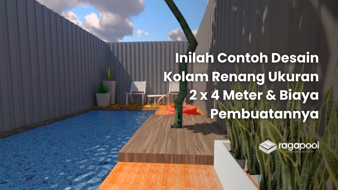 contoh desain kolam renang ukuran 2x4 meter