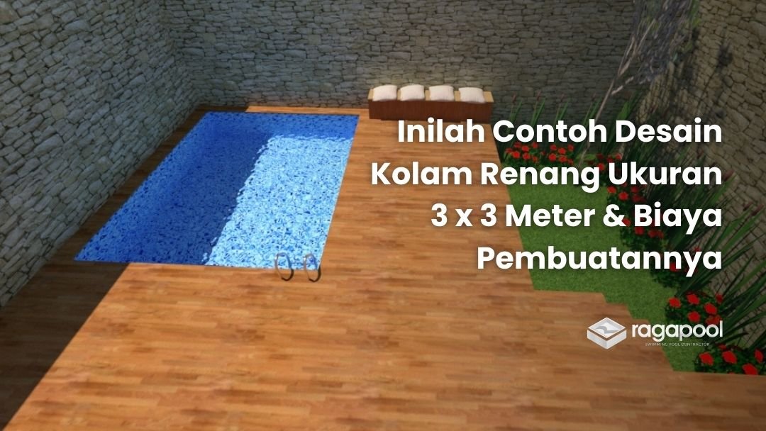 desain kolam renang ukuran 3x3 meter